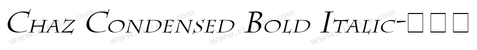 Chaz Condensed Bold Italic字体转换